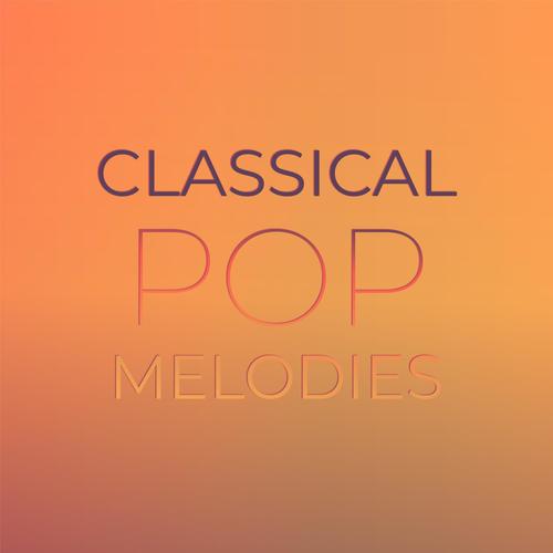 Classical Pop Melodies