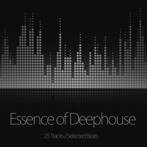 Essence of Deephouse (25 Tracks, Selected Beats)