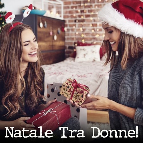 Natale Tra Donne!