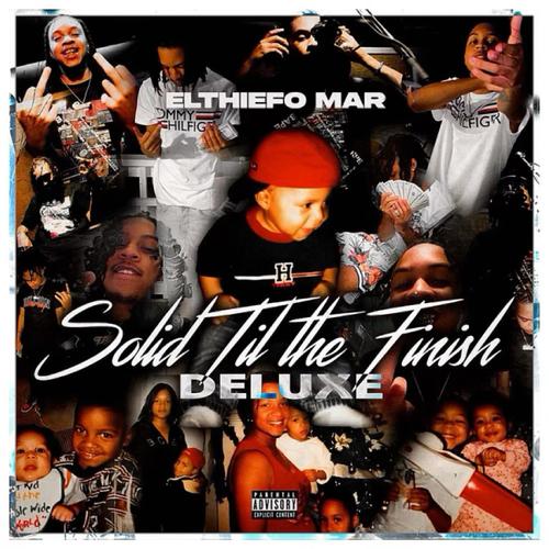 Solid Til The Finish (Deluxe) [Explicit]