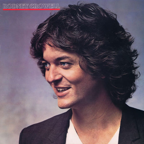 Rodney Crowell (US Release)