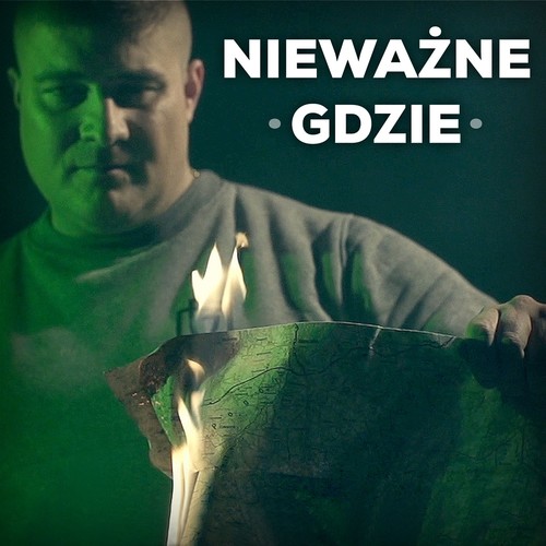 Nieważne Gdzie