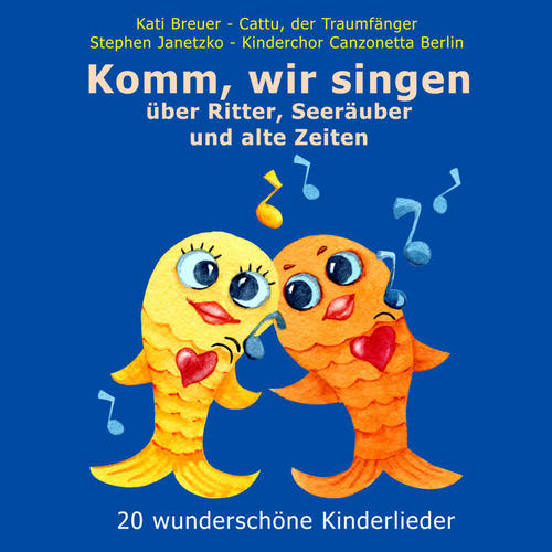 Komm, wir singen über Ritter, Seeräuber und alte Zeiten