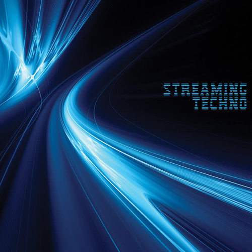 Streaming Techno