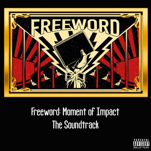 Freeword: Moment of Impact (The Soundtrack) (Explicit)