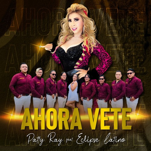 Ahora Vete (feat. Eclipse Latino)