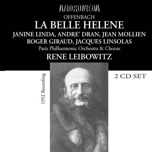 OFFENBACH, J.: Belle Hélène (La) [Operetta] [Lina, Dran, Giraud, Linsolas, Mollien, Paris Philharmonic Chorus and Orchestra, Leibowitz] [1952]