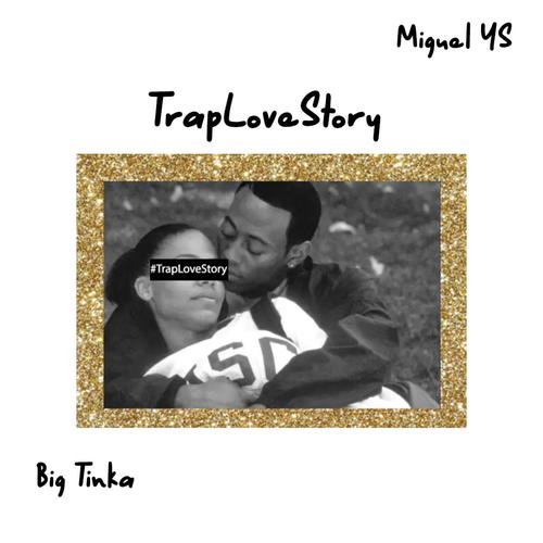 TrapLoveStory (Explicit)