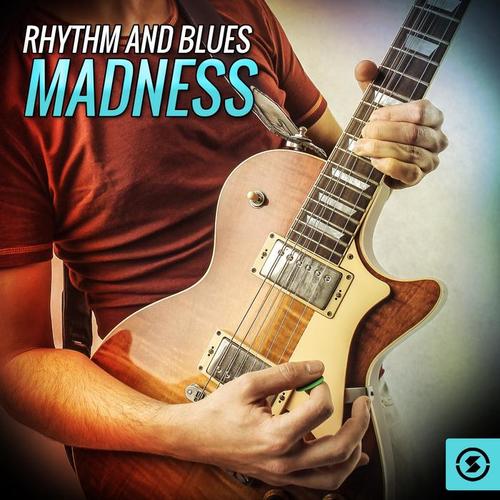 Rhythm and Blues Madness