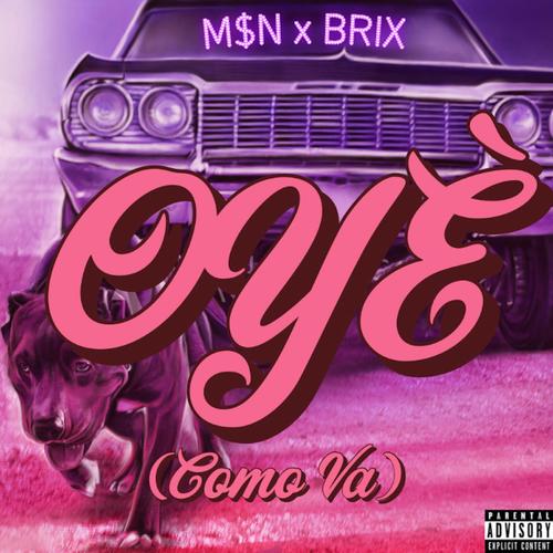 Oye (Como Va) (feat. Brix) [Explicit]