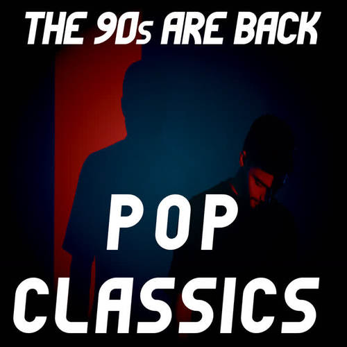 The 90's are Back - Vol.2: Pop Classics