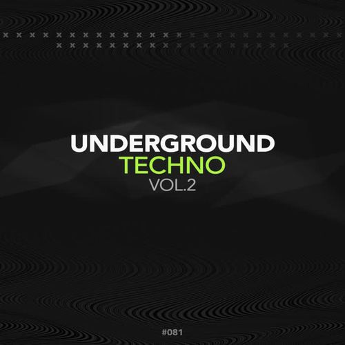 Underground Techno, Vol. 2