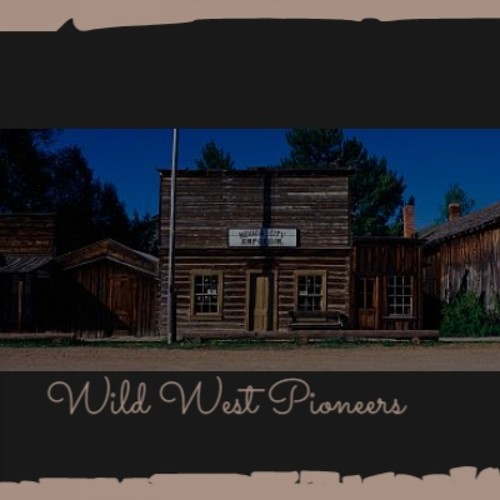 Wild West Pioneers