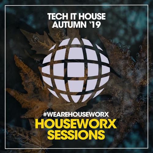 Tech It House (Autumn '19)