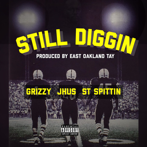 Still Diggin (Explicit)