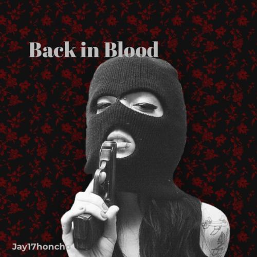 Back in Blood (Remix) [Explicit]