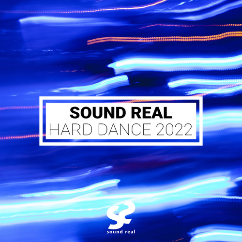 Sound Real - Hard Dance 2022 (Explicit)