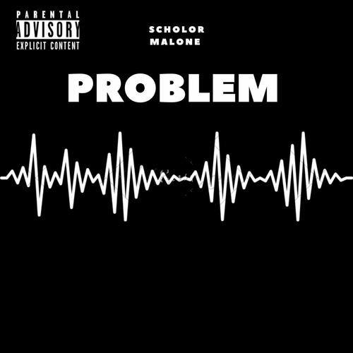 Problem (feat. BigFlexx) [Explicit]