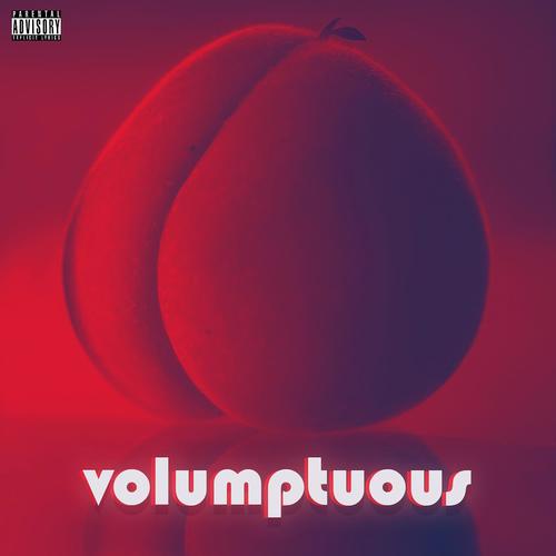 Volumptuous