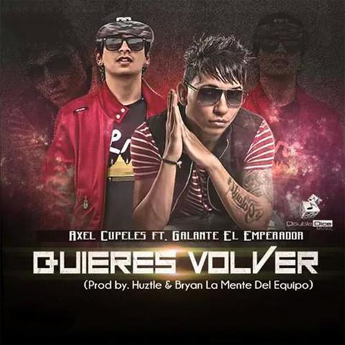 Quieres Volver (feat. Galante 