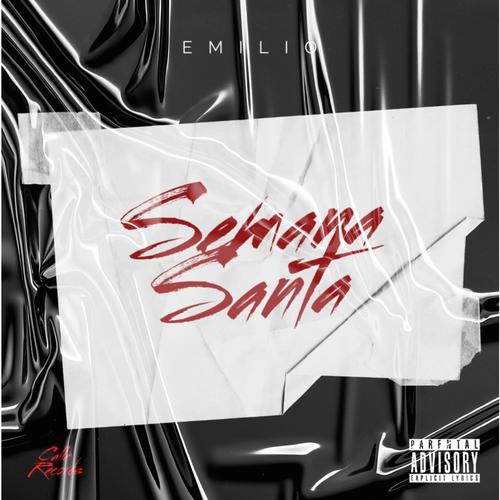 Semana Santa (Explicit)