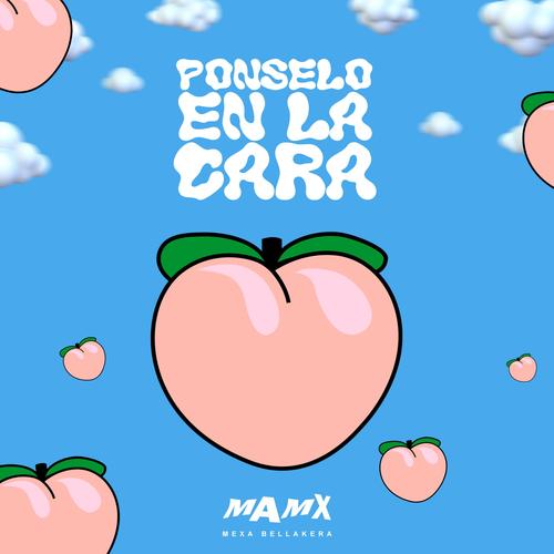 Ponselo En La Cara (feat. Happy Colors)