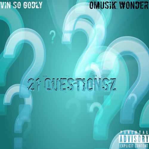 21 Questionsz (Explicit)