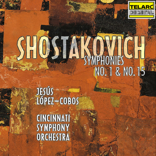 Shostakovich: Symphonies Nos. 1 & 15