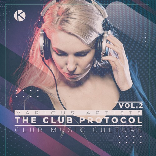 The Club Protocol, Vol. 2