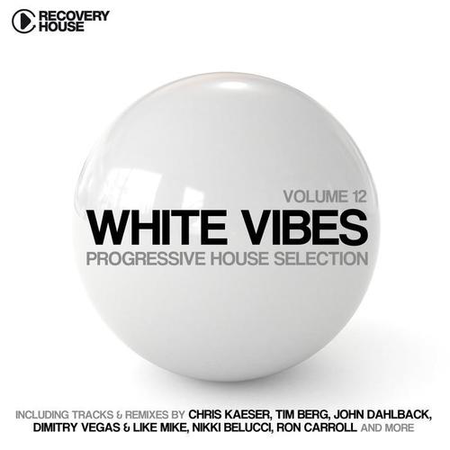 White Vibes - Progressive House Selection, Vol. 12