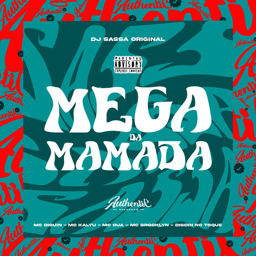 Mega da Mamada (Explicit)