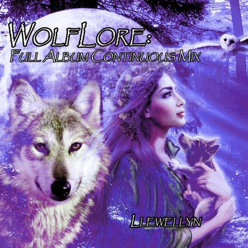 Wolflore: Full Album Continuous Mix