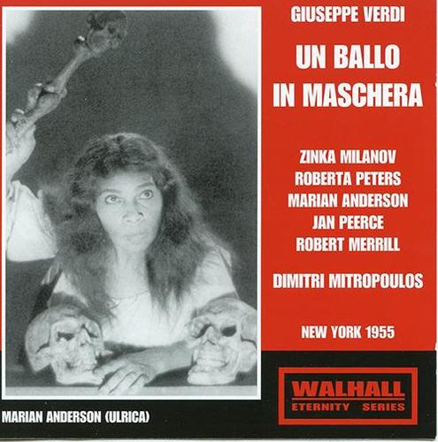 VERDI, G.: Ballo in maschera (Un) [Opera] [Milanov, Peerce, Merrill, Peters, Anderson, Tozzi, Scott, Marsh, Mitropoulos] [1955]