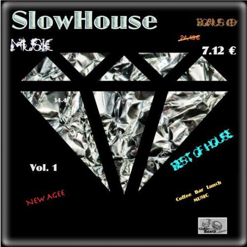 SlowHouse, Vol. 1 Mixed