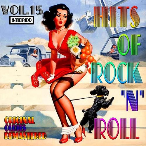 Hits of Rock 'n' Roll, Vol. 15 (Oldies Remastered)