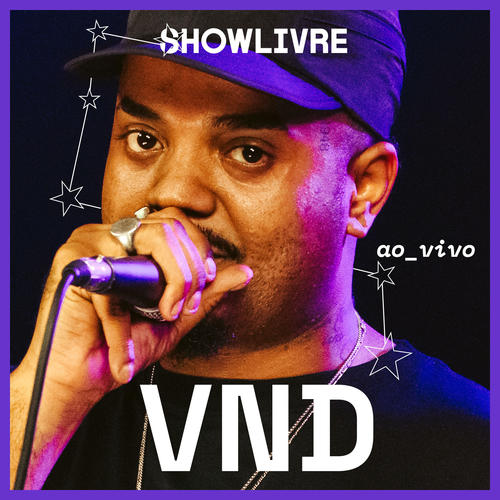 VND no Estúdio Showlivre (Ao Vivo) [Explicit]