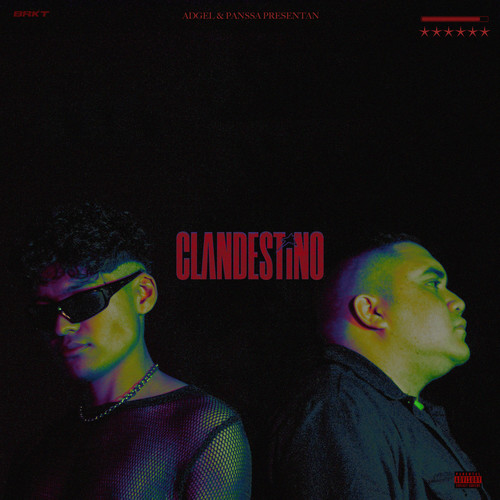 CLANDESTINO (Explicit)