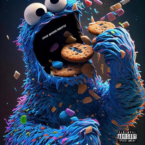 Cookie Monster Freestyle (Explicit)