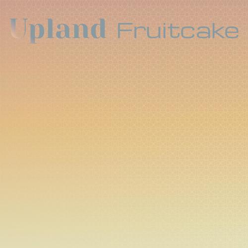 Upland Fruitcake