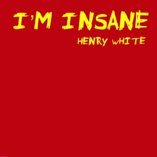 I'm Insane