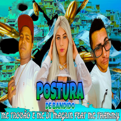 Postura de Bandido (Explicit)