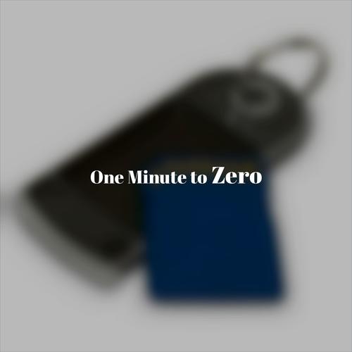 One Minute to Zero