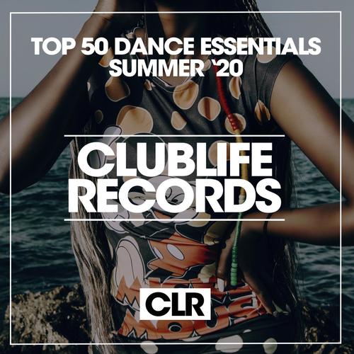 Top 50 Dance Essentials Summer '20