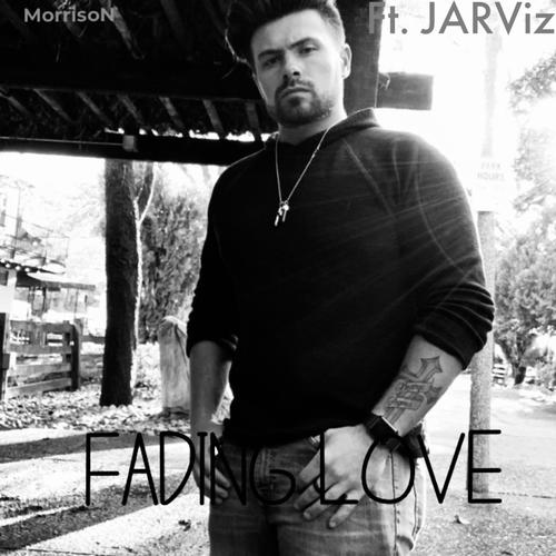 Fading Love (feat. JARViz) [Explicit]