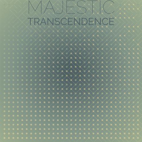 Majestic Transcendence