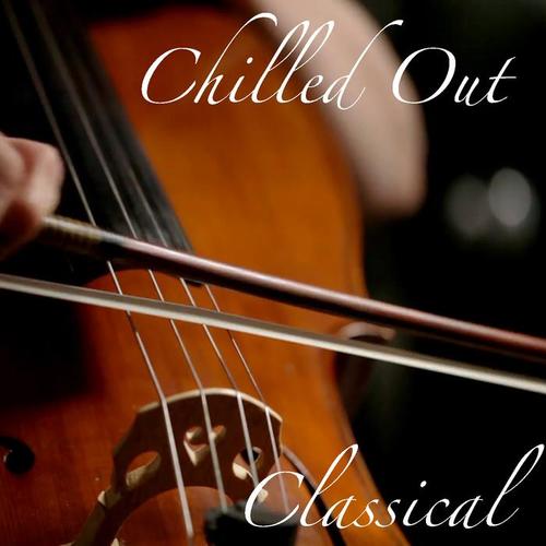 Chilled Out Classical