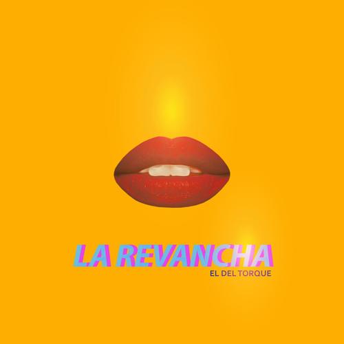 La Revancha (Explicit)