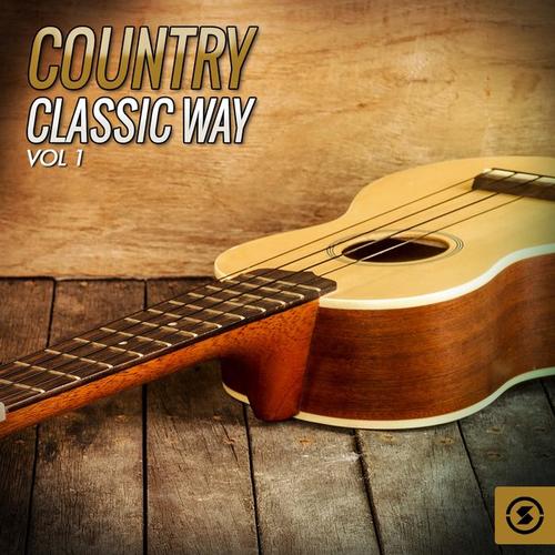 Country Classic Way, Vol. 1