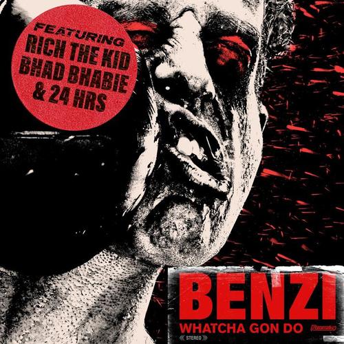 Whatcha Gon Do (feat. Bhad Bhabie, Rich The Kid & 24hrs) [Explicit]