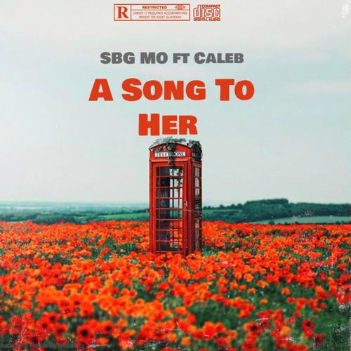 A Song To Her (feat. Caleb Thomas) [Explicit]